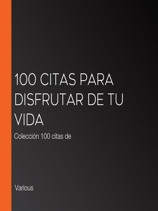 Cover image for 100 citas para disfrutar de tu vida